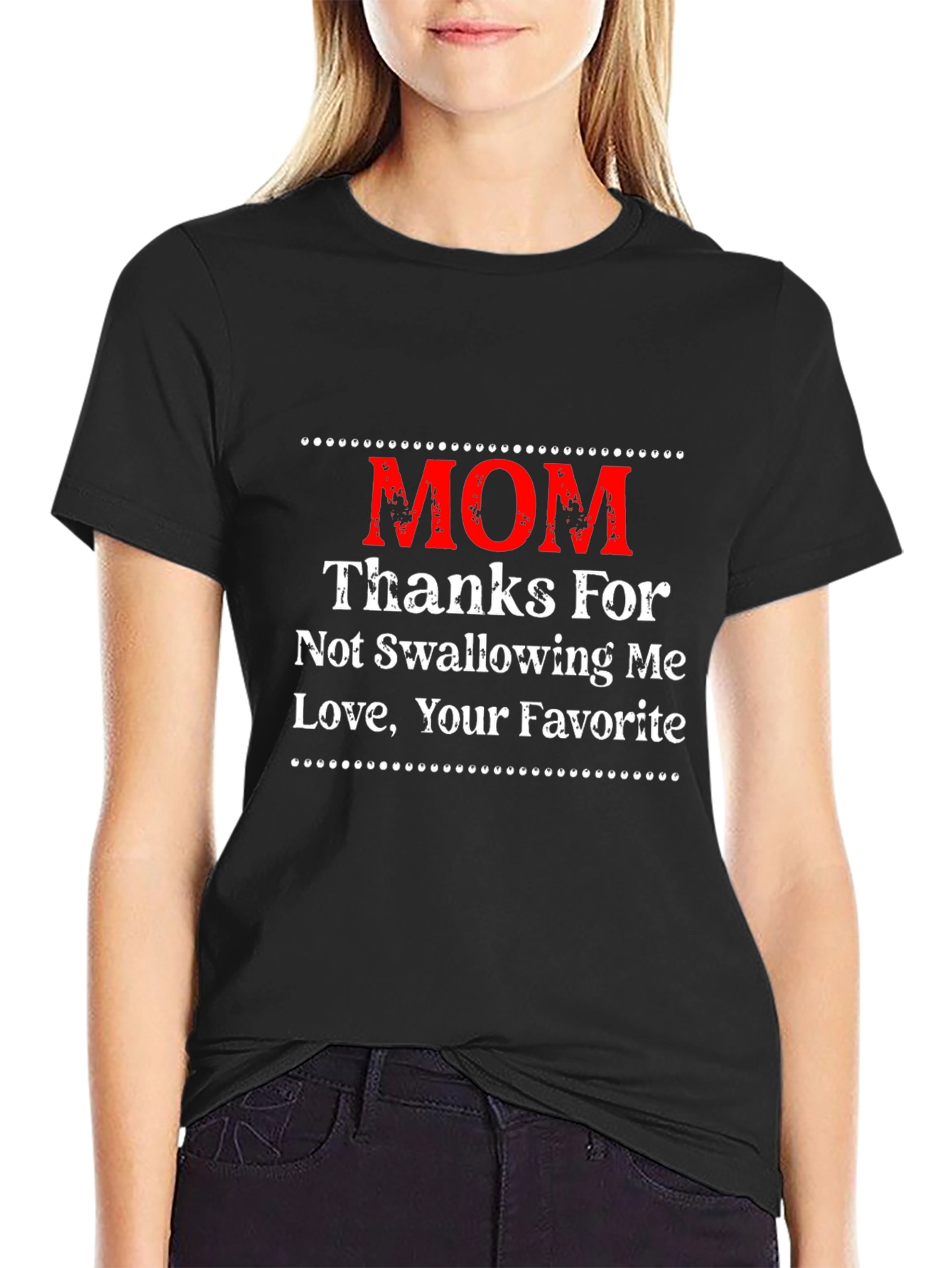 Funny Thanks Mom Graphic Tee