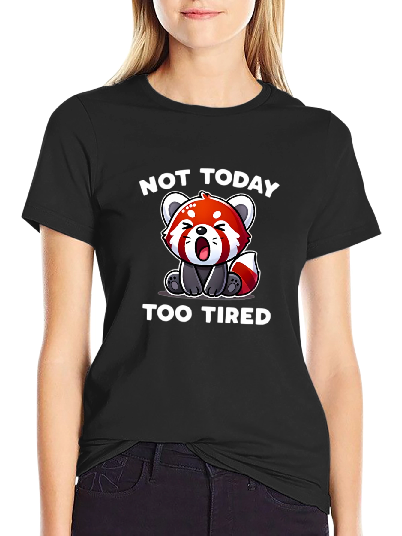 Not Today Too Tired Red Panda T-Shirt