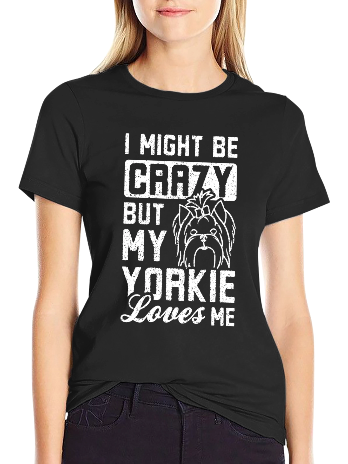 Crazy Yorkie Lover T-Shirt - Dog Lover Apparel