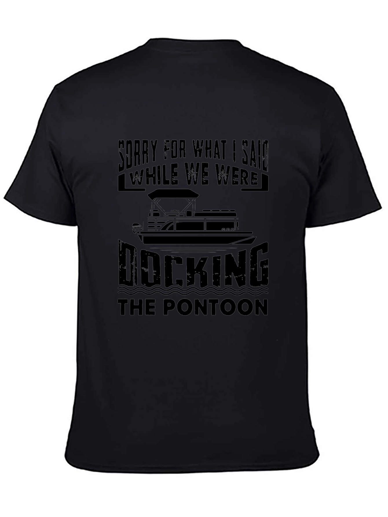 Funny Pontoon Boat T-Shirt - Docking Humor Tee