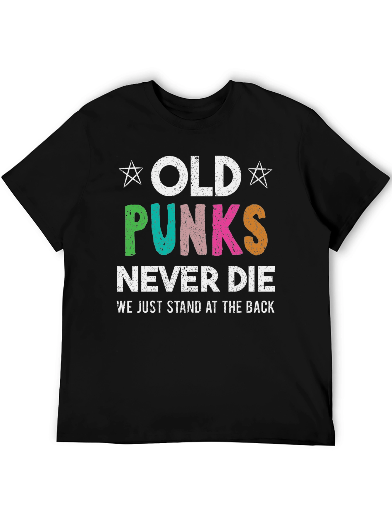 Old Punks Never Die T-Shirt - Black Cotton Tee