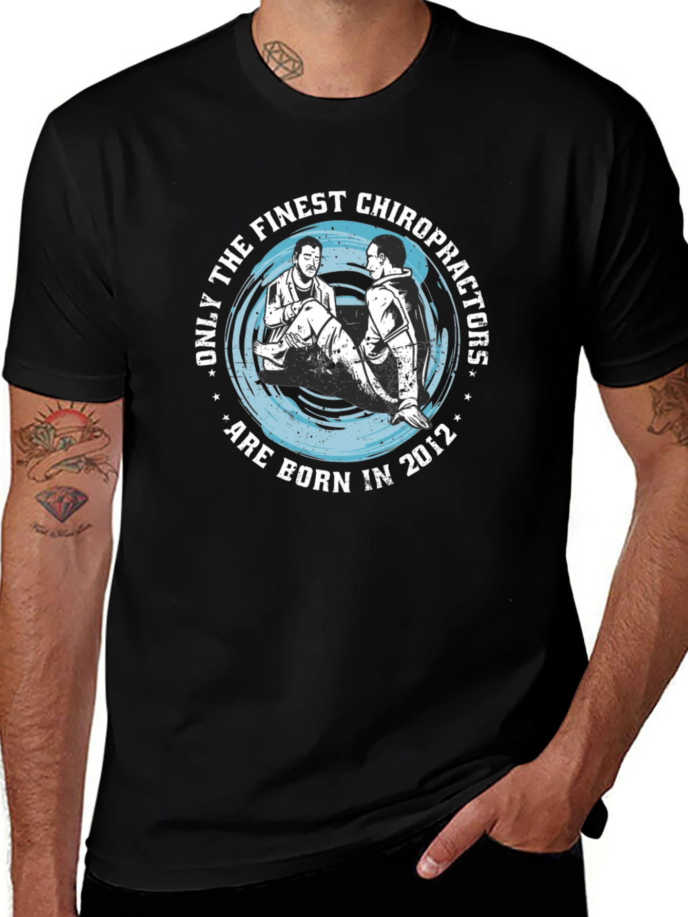 Finest Chiropractors Born in 2012 T-Shirt