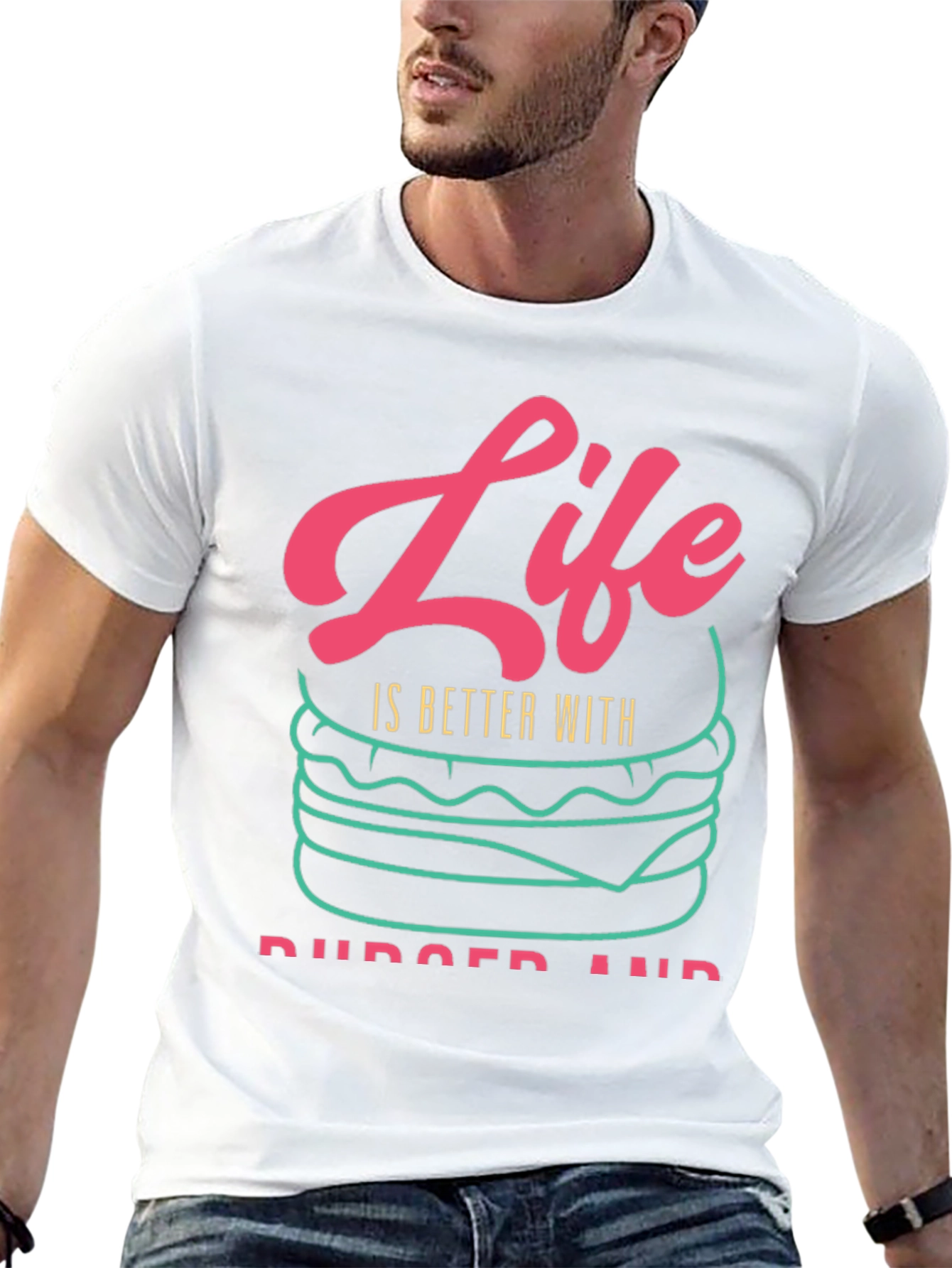 Life is Better With Burgers T-Shirt