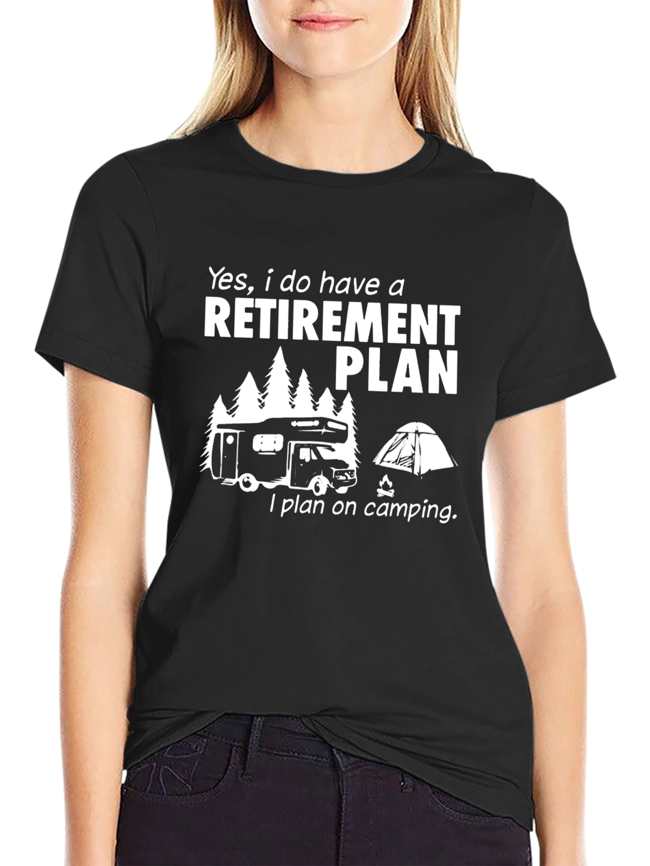 Retirement Plan Camping Graphic Tee