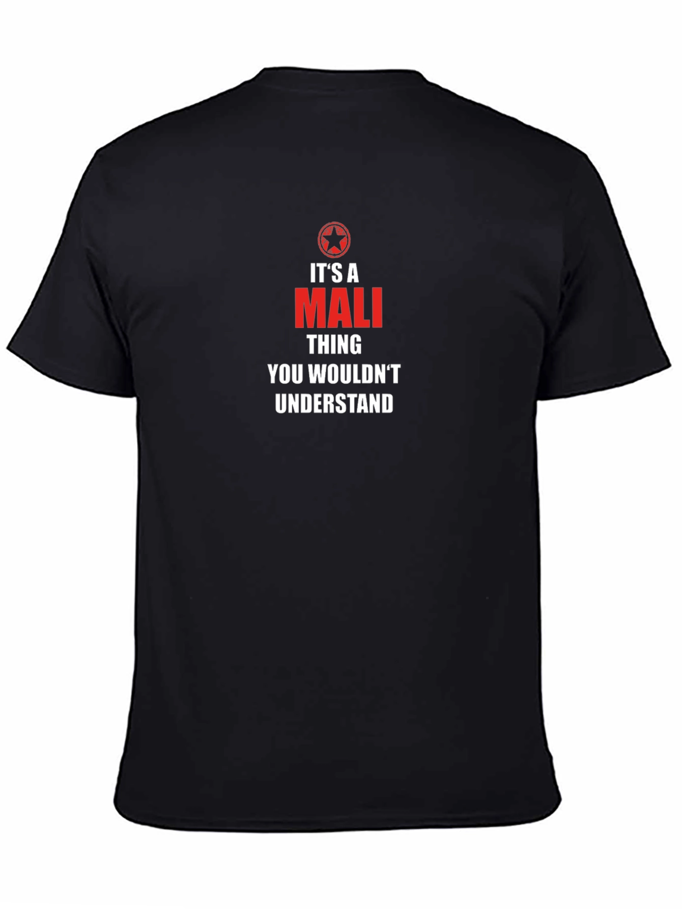 Its A Mali Thing T-Shirt
