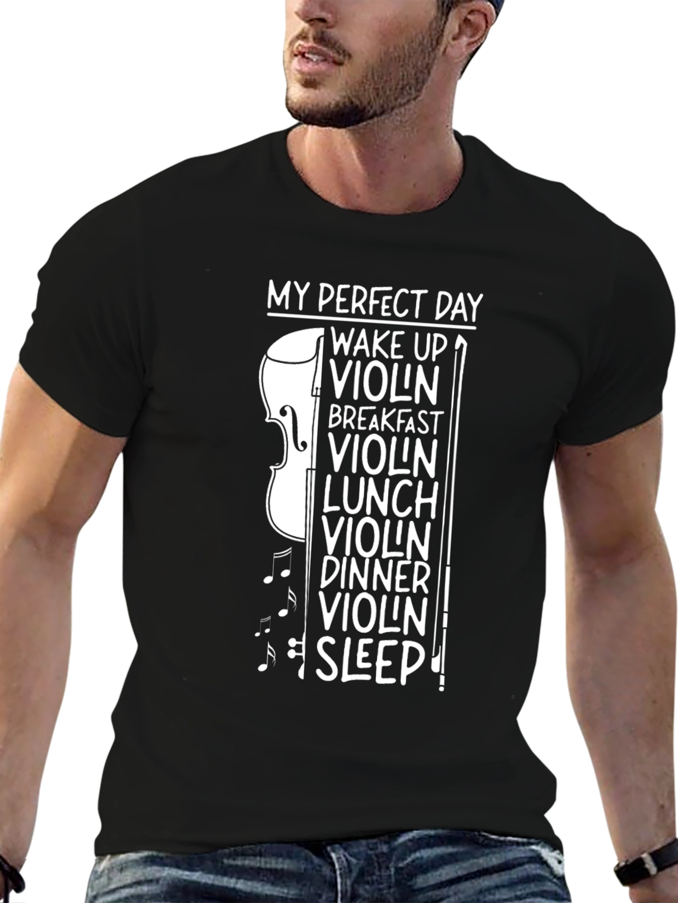My Perfect Day: Violin Musician T-Shirt
