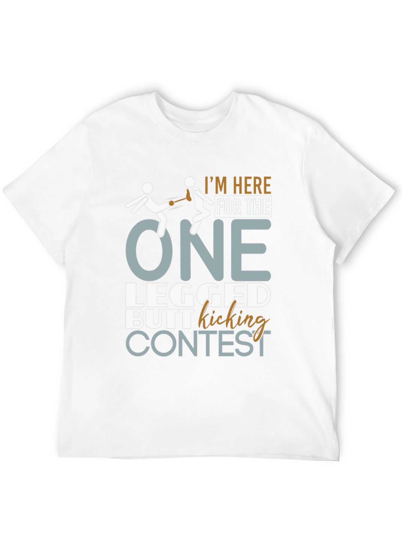 One Legged Butt Kicking Contest T-Shirt