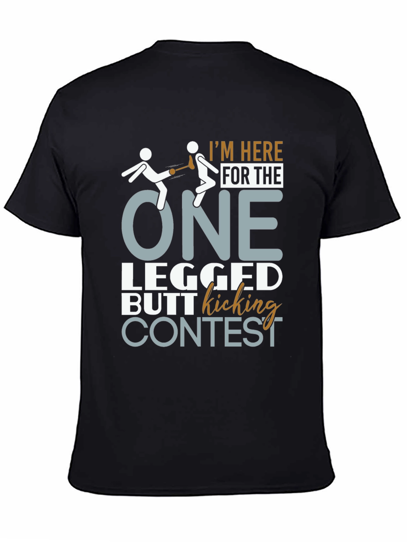 One Legged Butt Kicking Contest T-Shirt