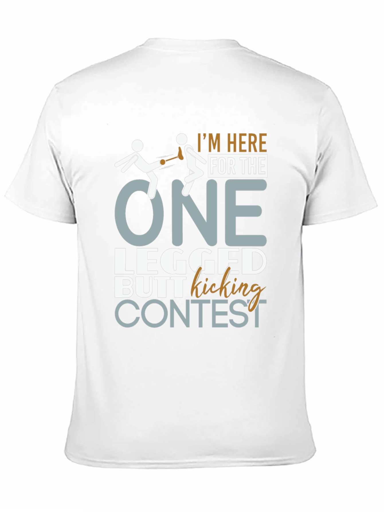 One Legged Butt Kicking Contest T-Shirt
