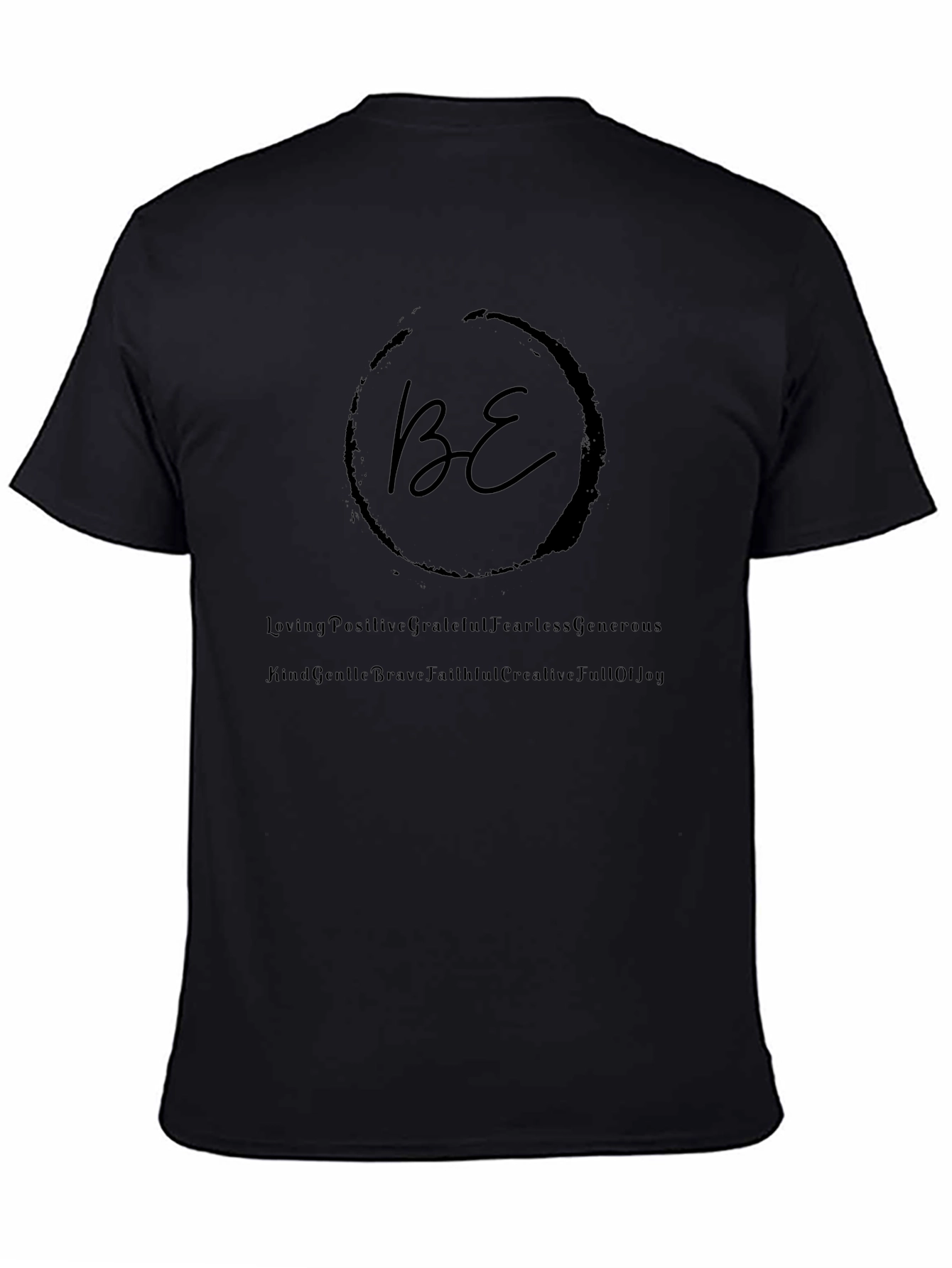 Inspirational BE Positive Black T-Shirt