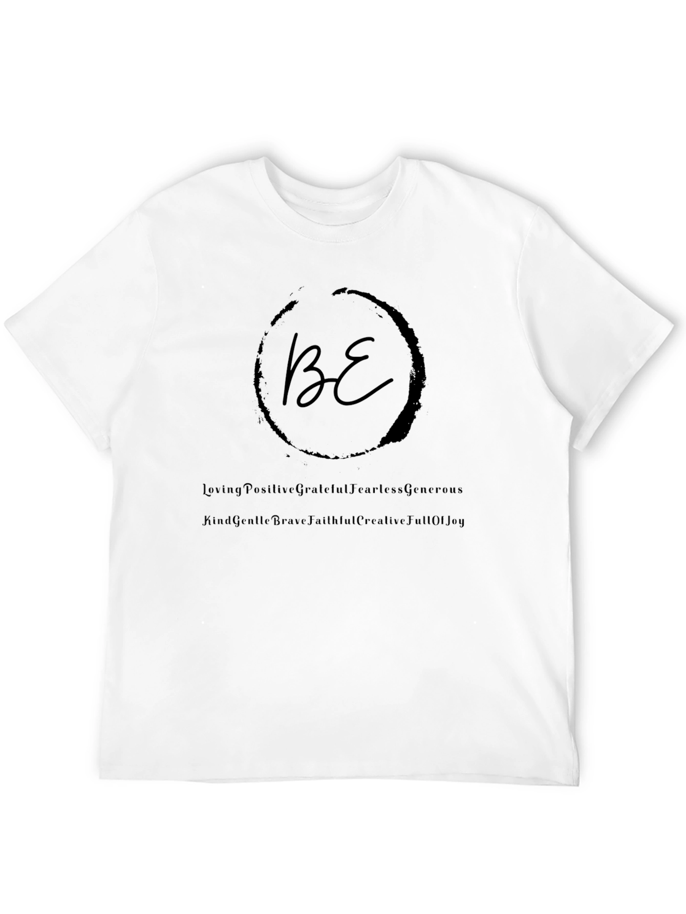 Inspirational BE Positive Black T-Shirt