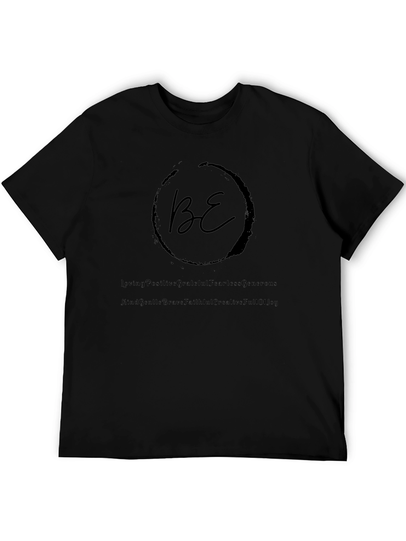 Inspirational BE Positive Black T-Shirt