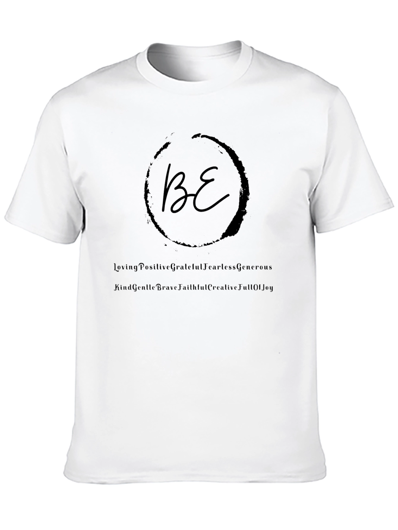 Inspirational BE Positive Black T-Shirt