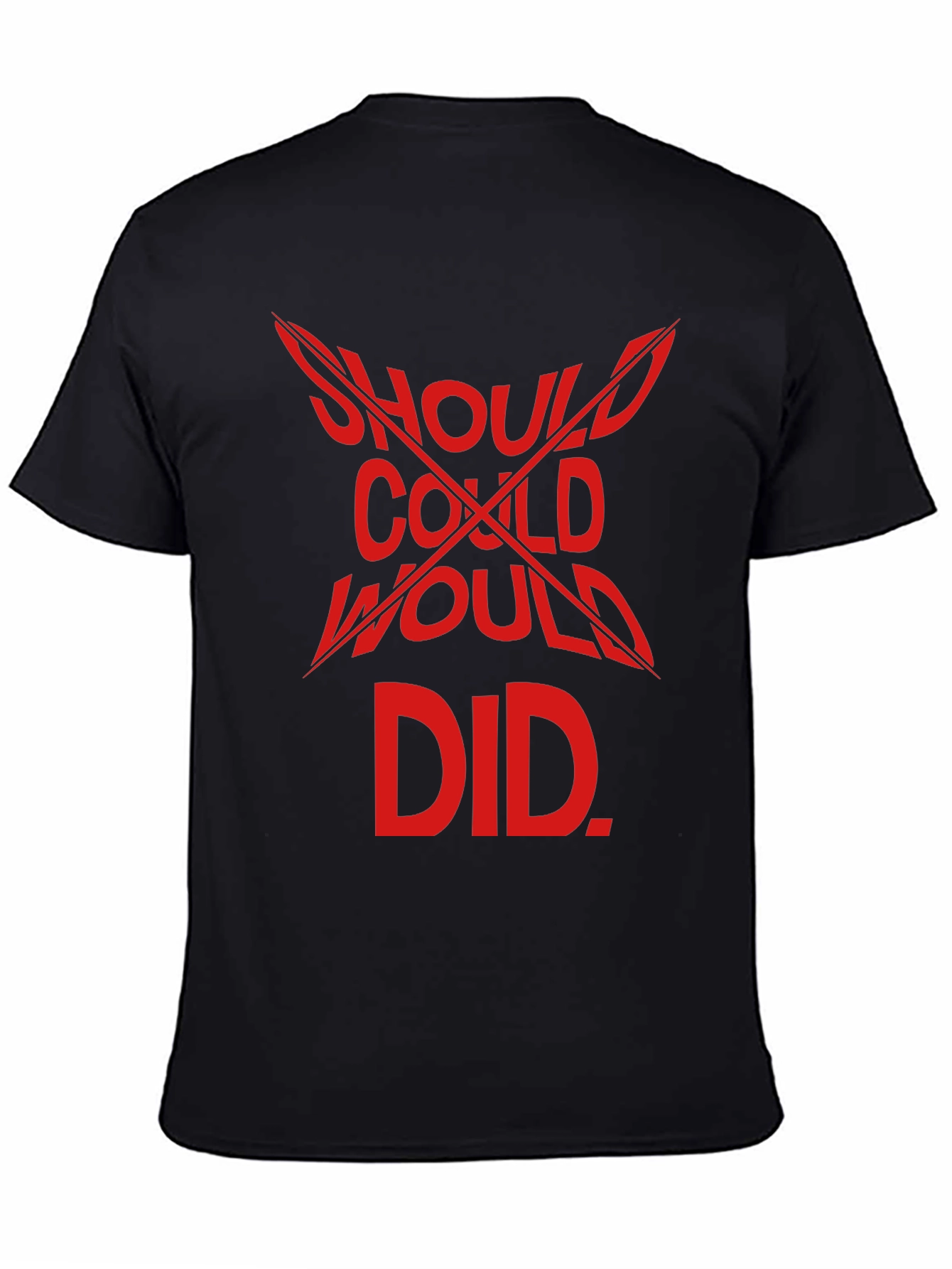 Should Could Would Did Graphic T-Shirt