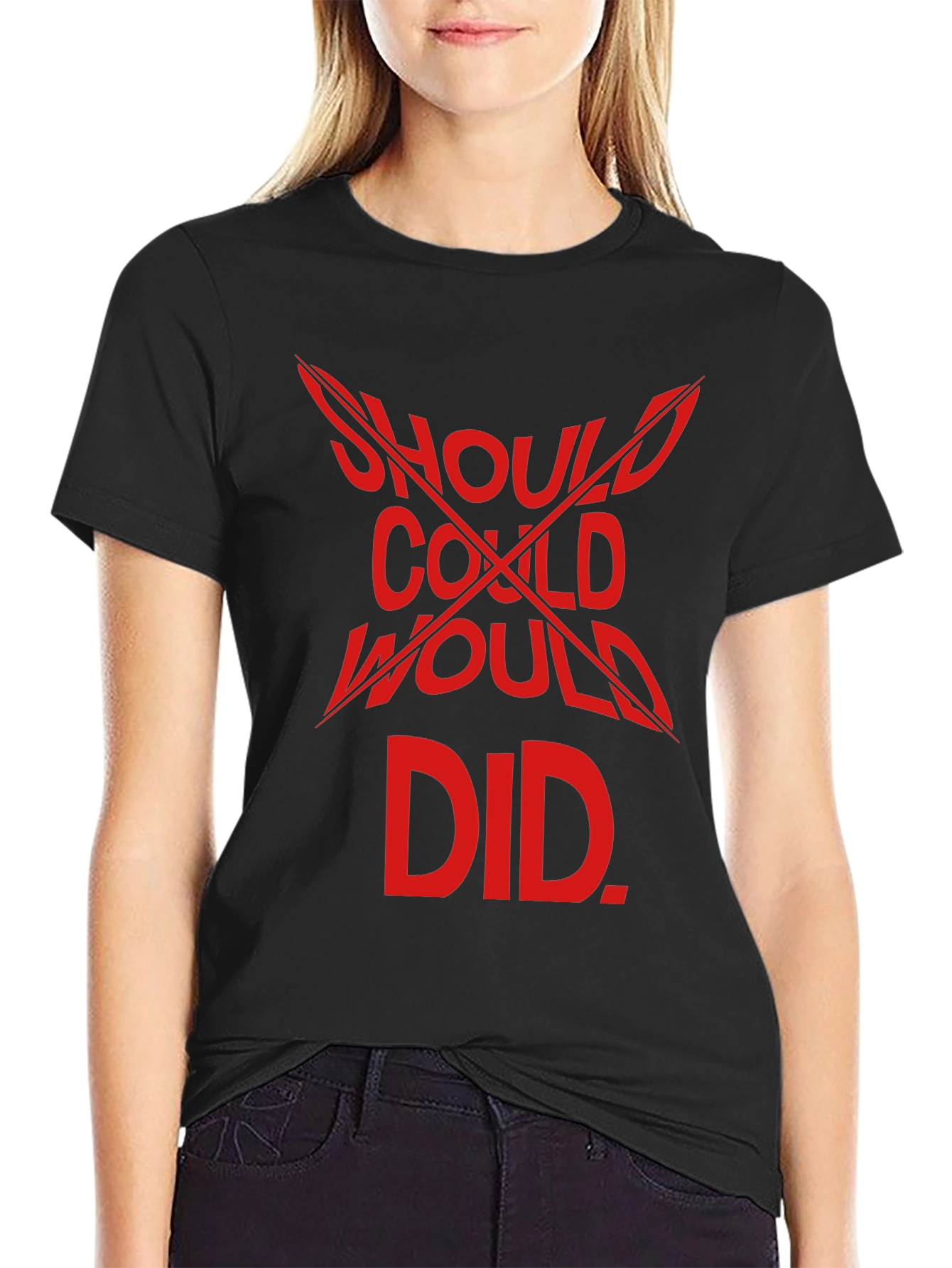 Should Could Would Did Graphic T-Shirt