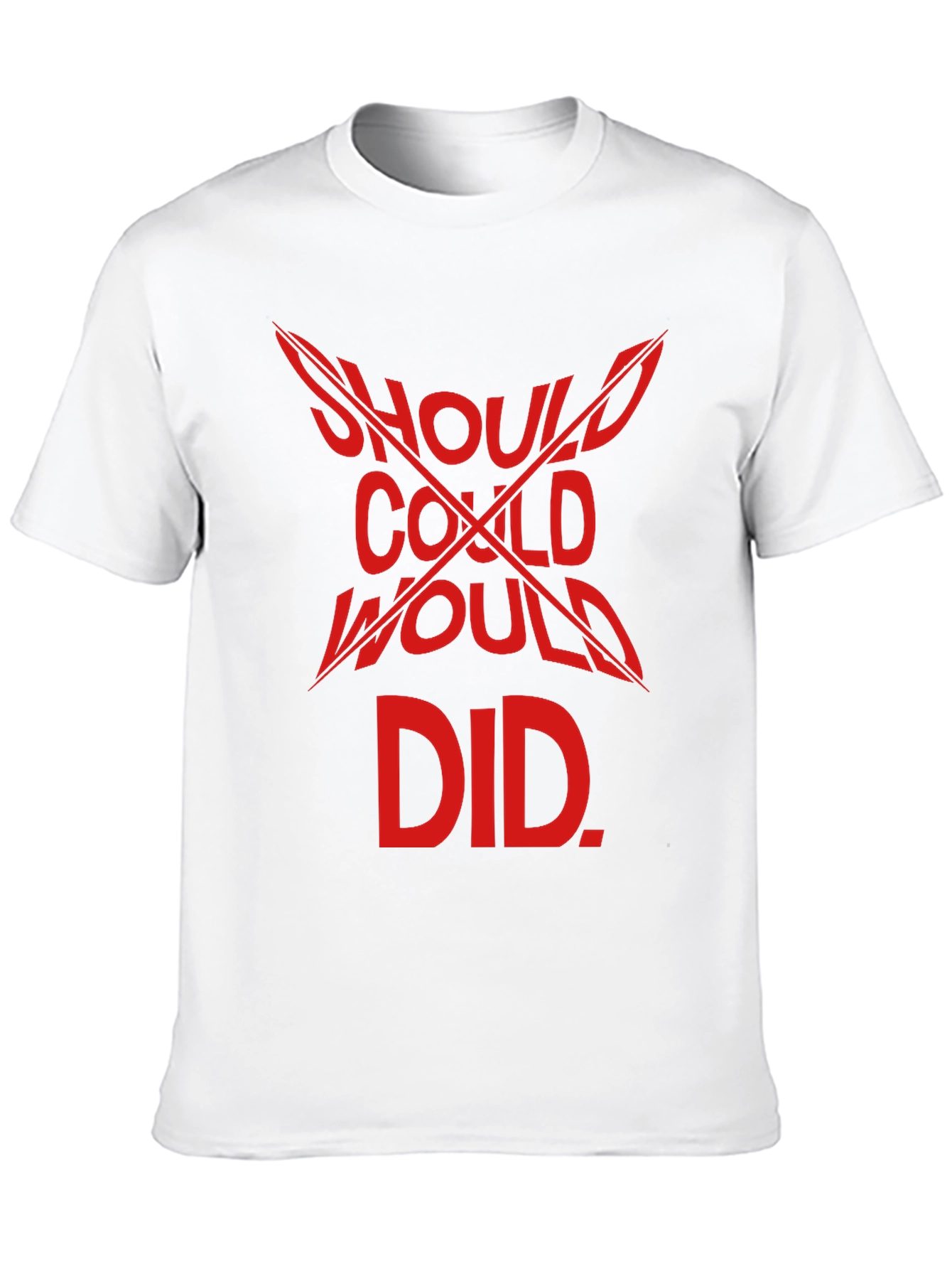 Should Could Would Did Graphic T-Shirt