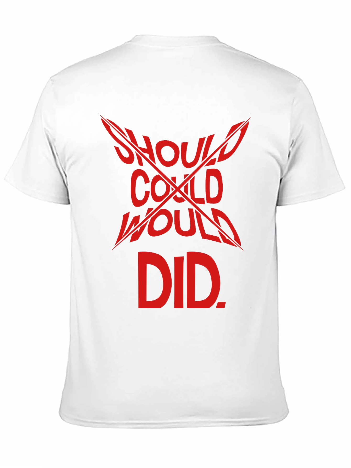 Should Could Would Did Graphic T-Shirt