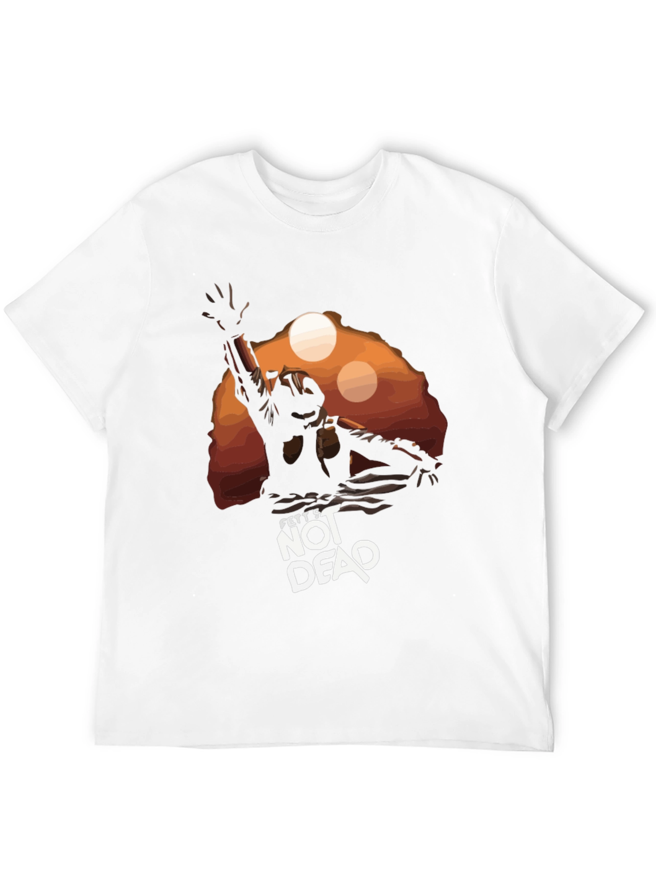 Fetts Not Dead T-Shirt