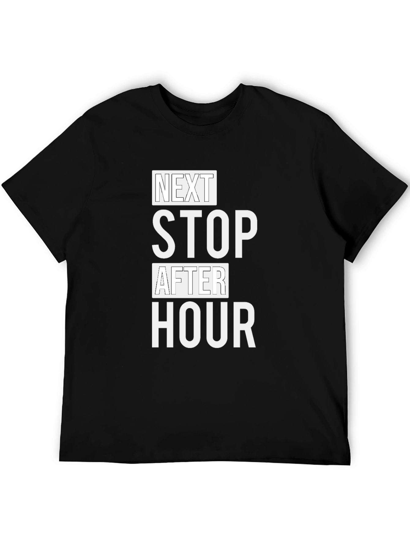 Next Stop After Hour Black T-Shirt