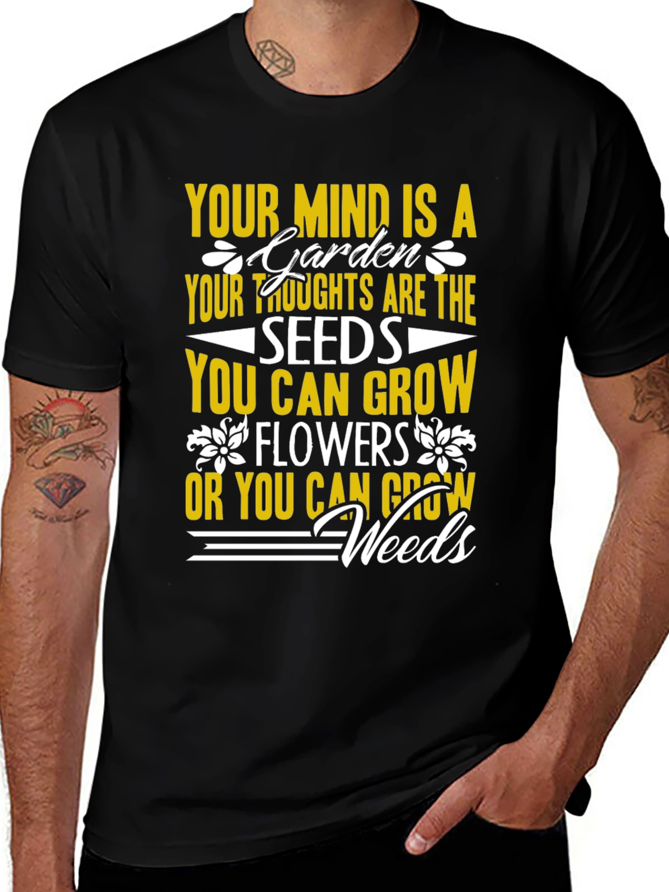 Mind Garden T-Shirt - Grow Flowers Not Weeds!
