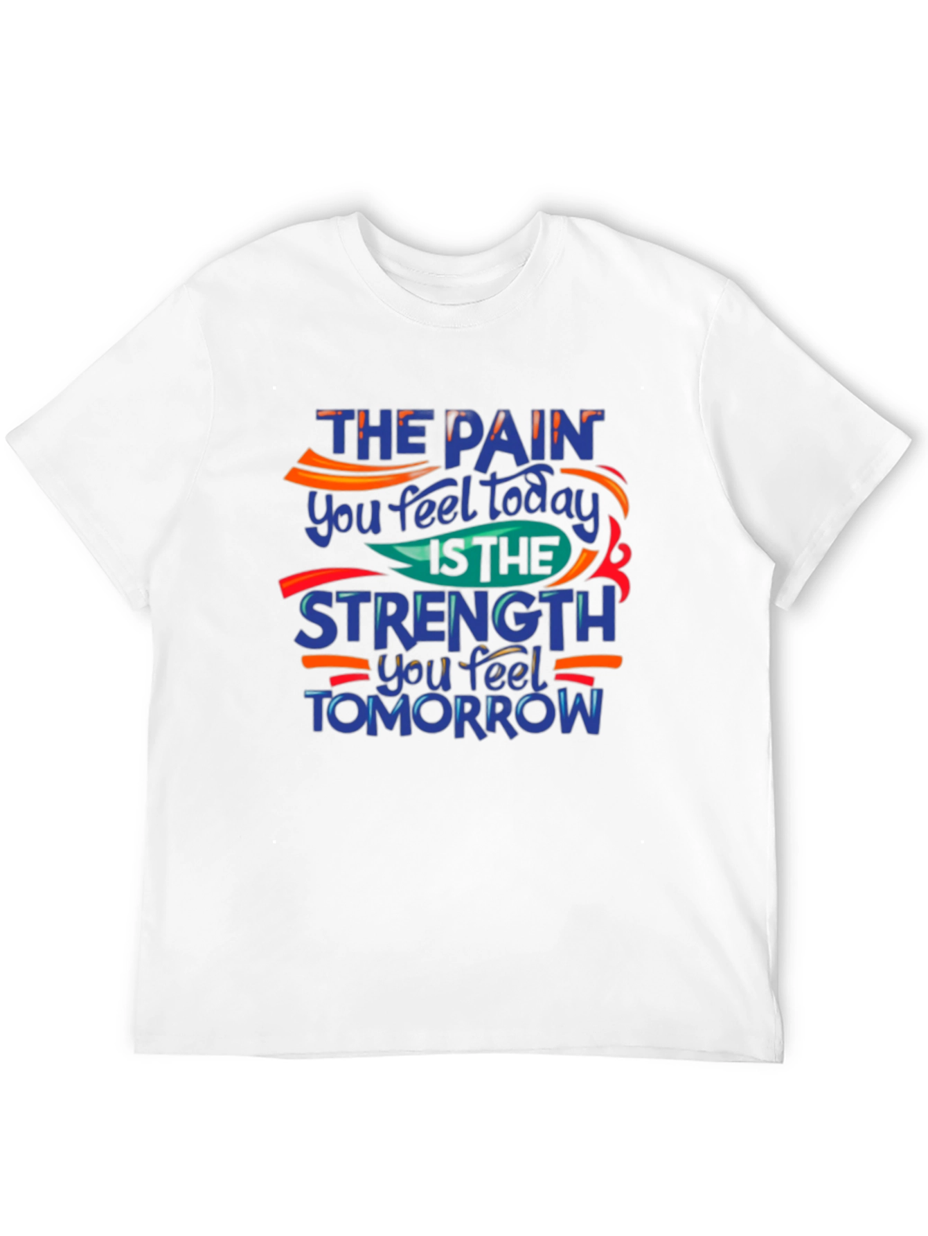 Motivational Black T-Shirt: Pain Today Strength Tomorrow