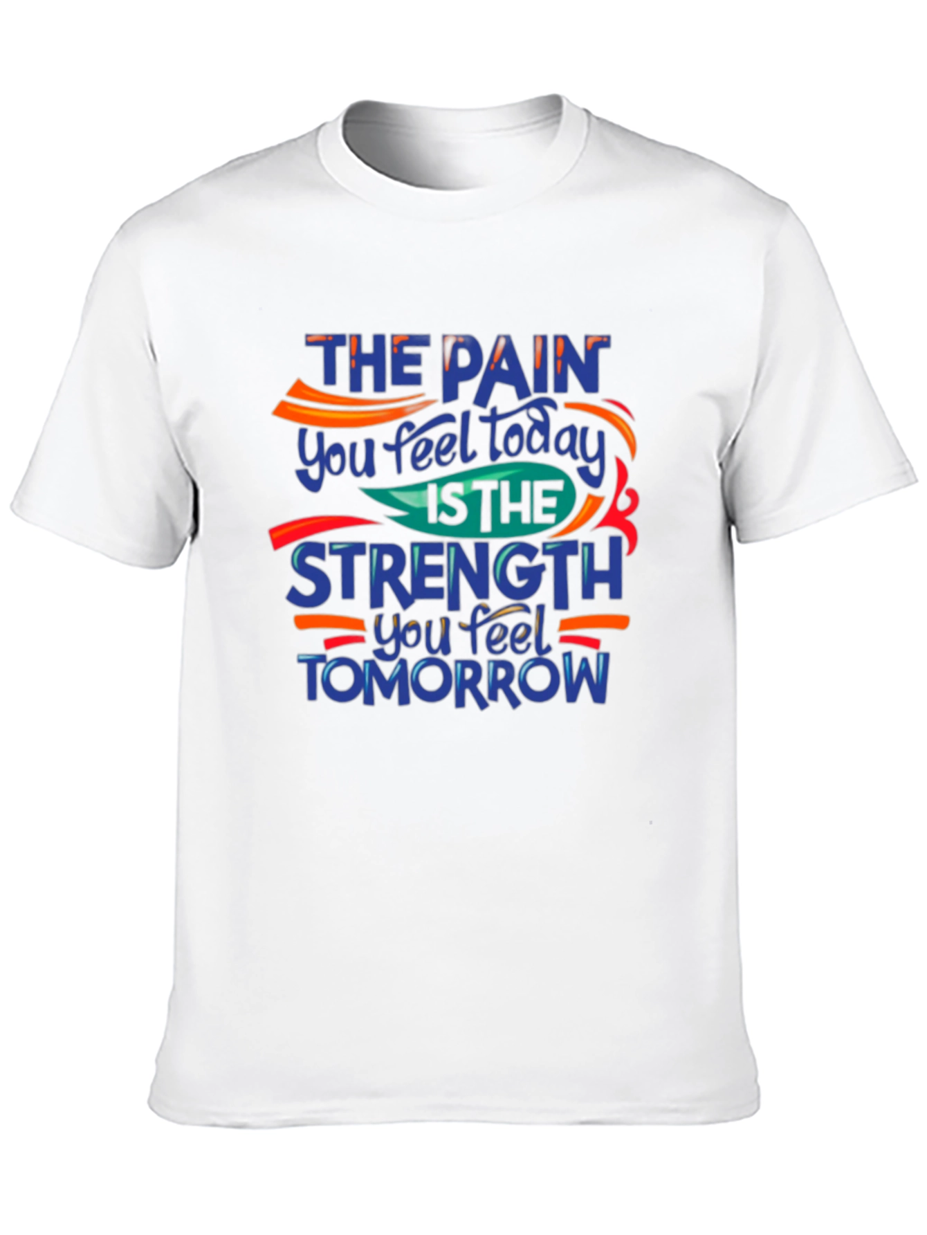 Motivational Black T-Shirt: Pain Today Strength Tomorrow