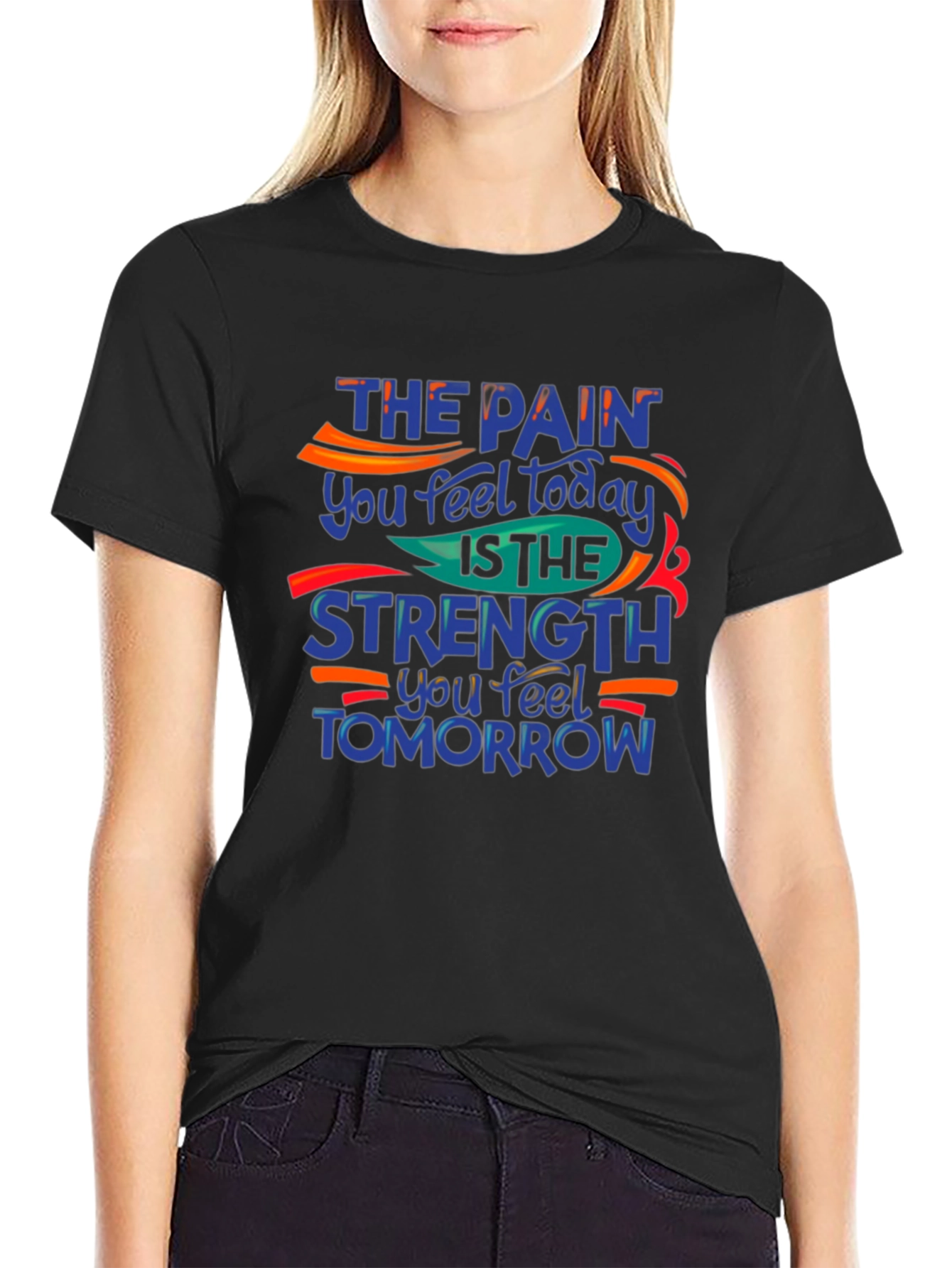 Motivational Black T-Shirt: Pain Today Strength Tomorrow