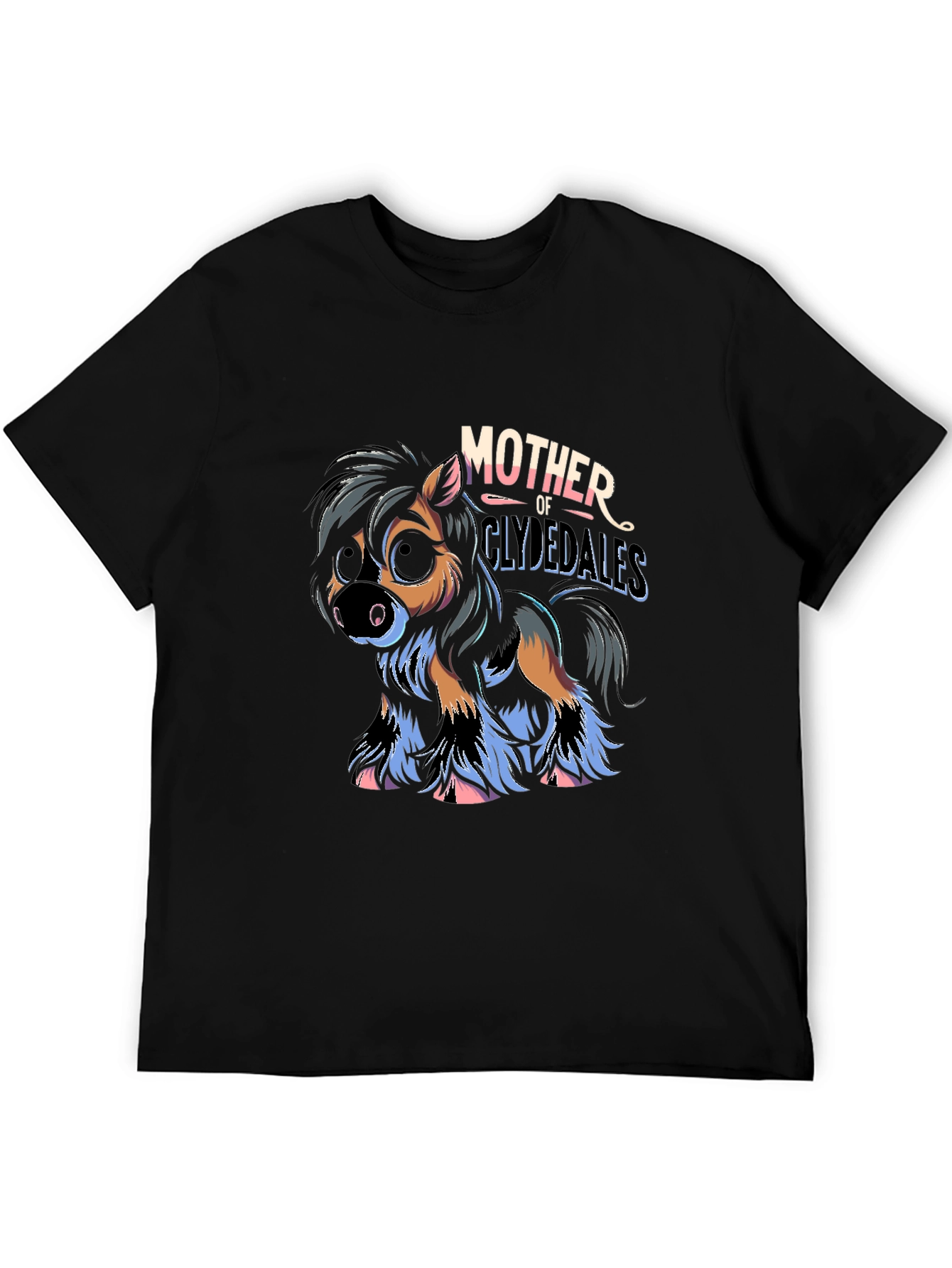 Mother of Clydesdales T-Shirt - Horse Lover Tee