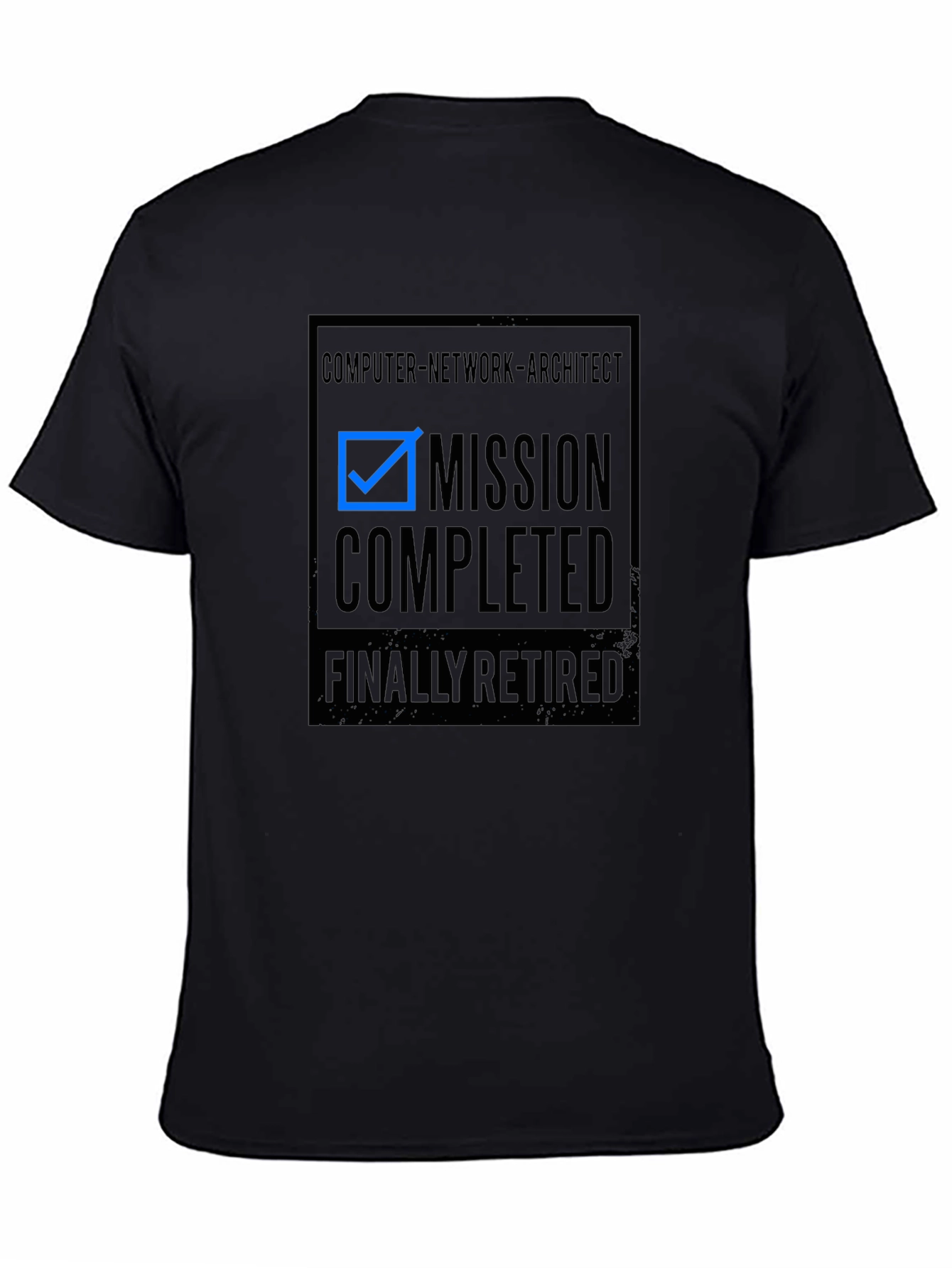 Mission Completed Retired Computer Network Architect T-Shirt
