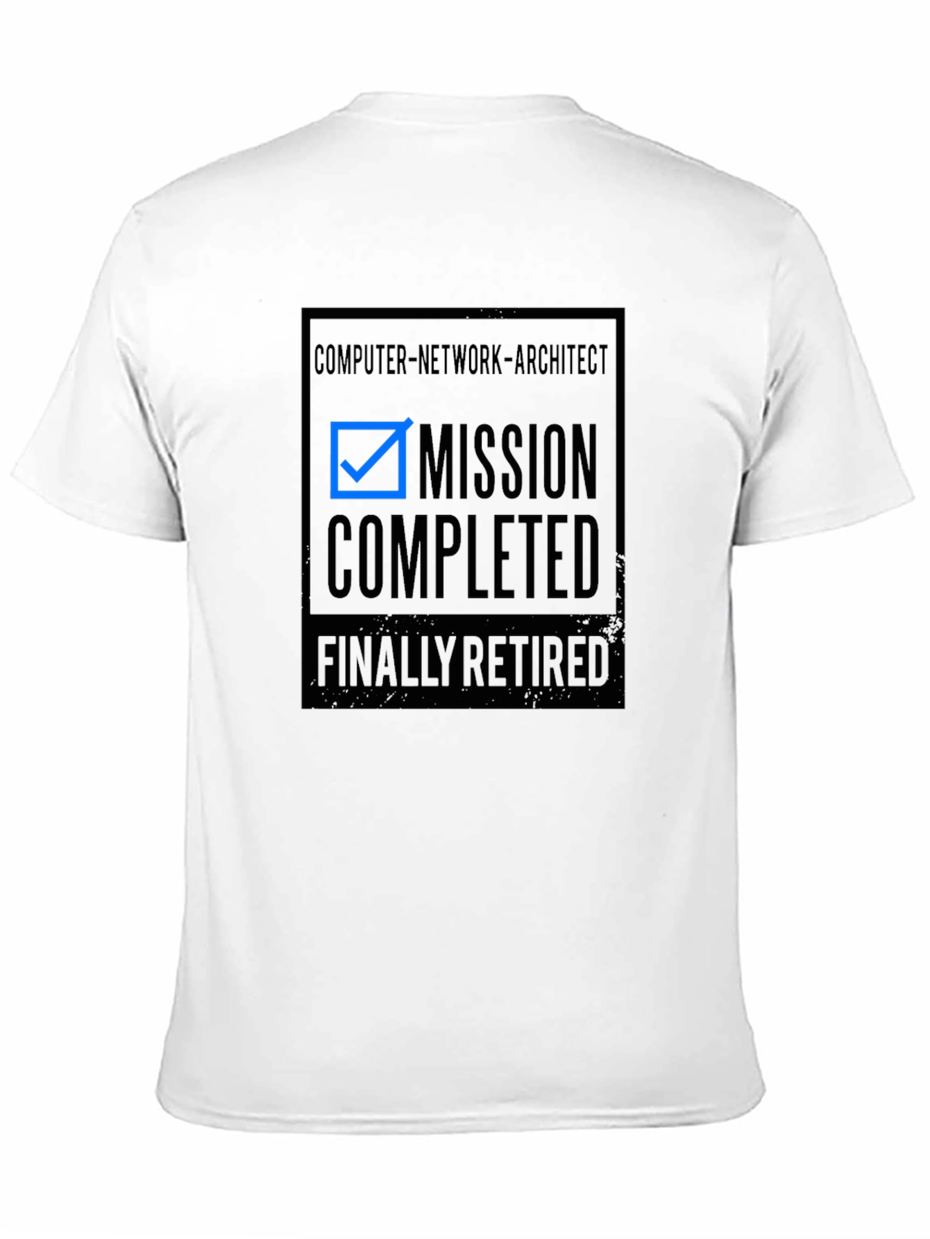 Mission Completed Retired Computer Network Architect T-Shirt