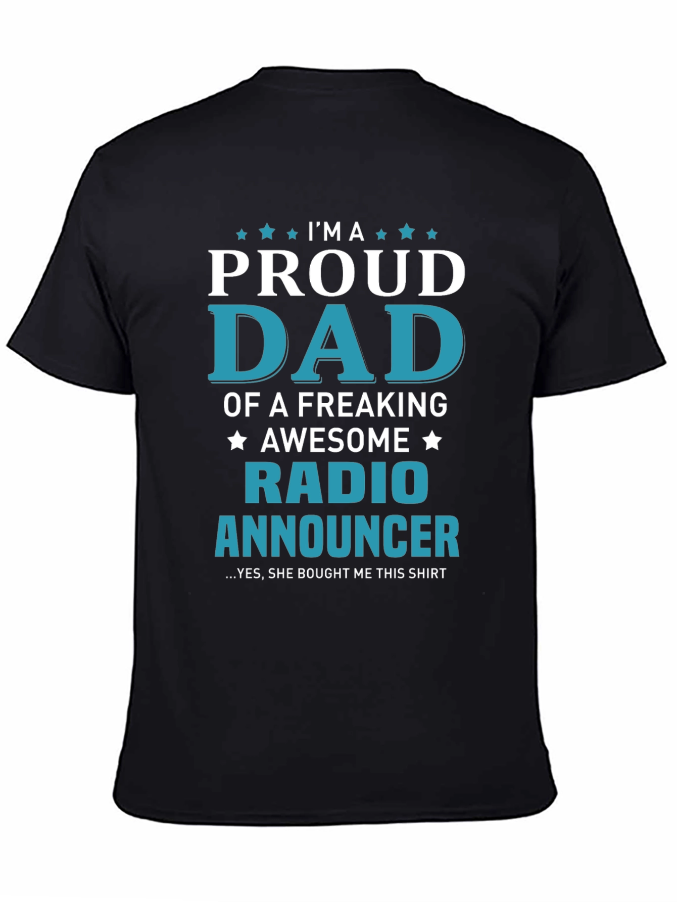 Proud Dad Radio Announcer T-Shirt