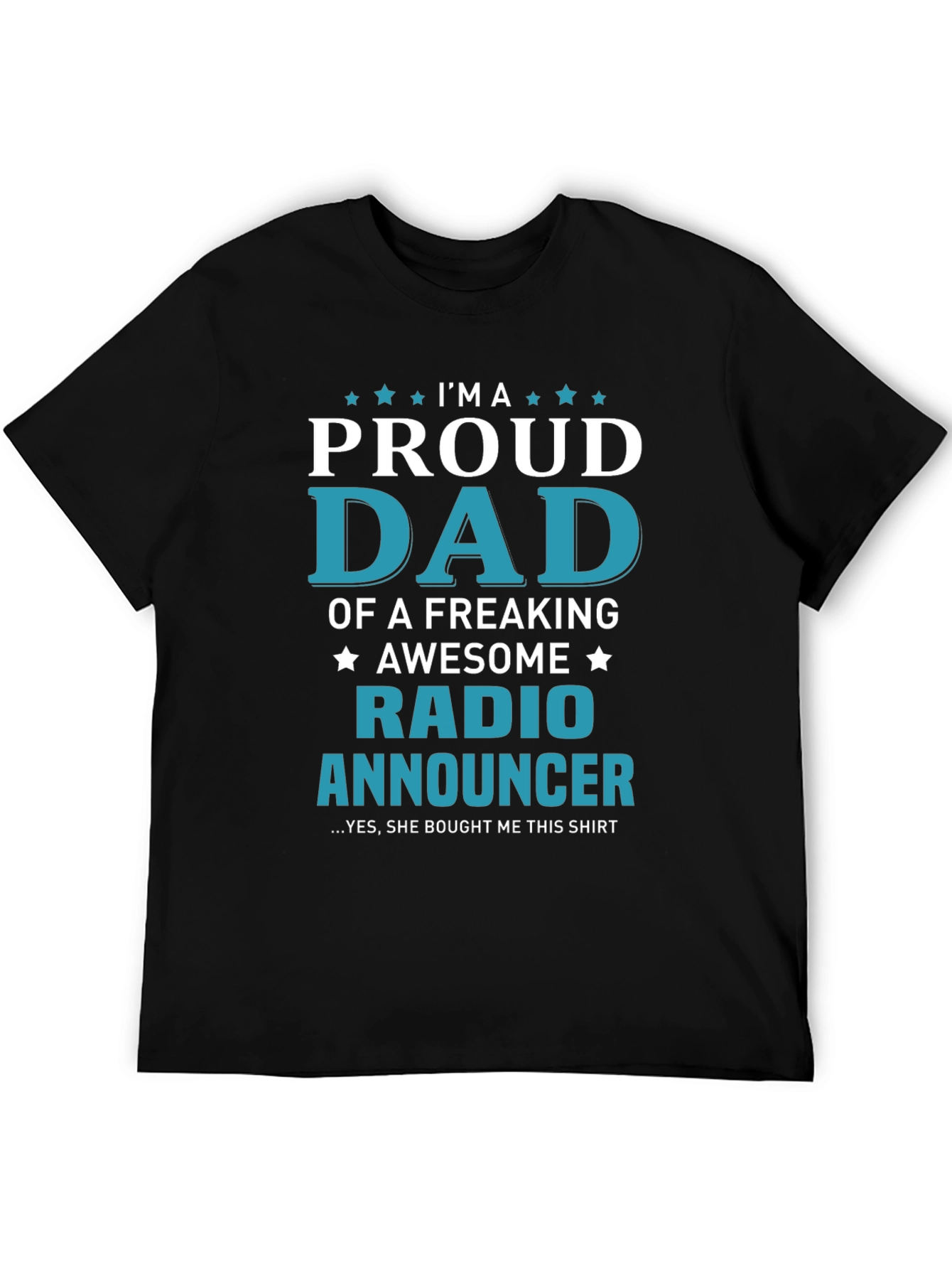 Proud Dad Radio Announcer T-Shirt