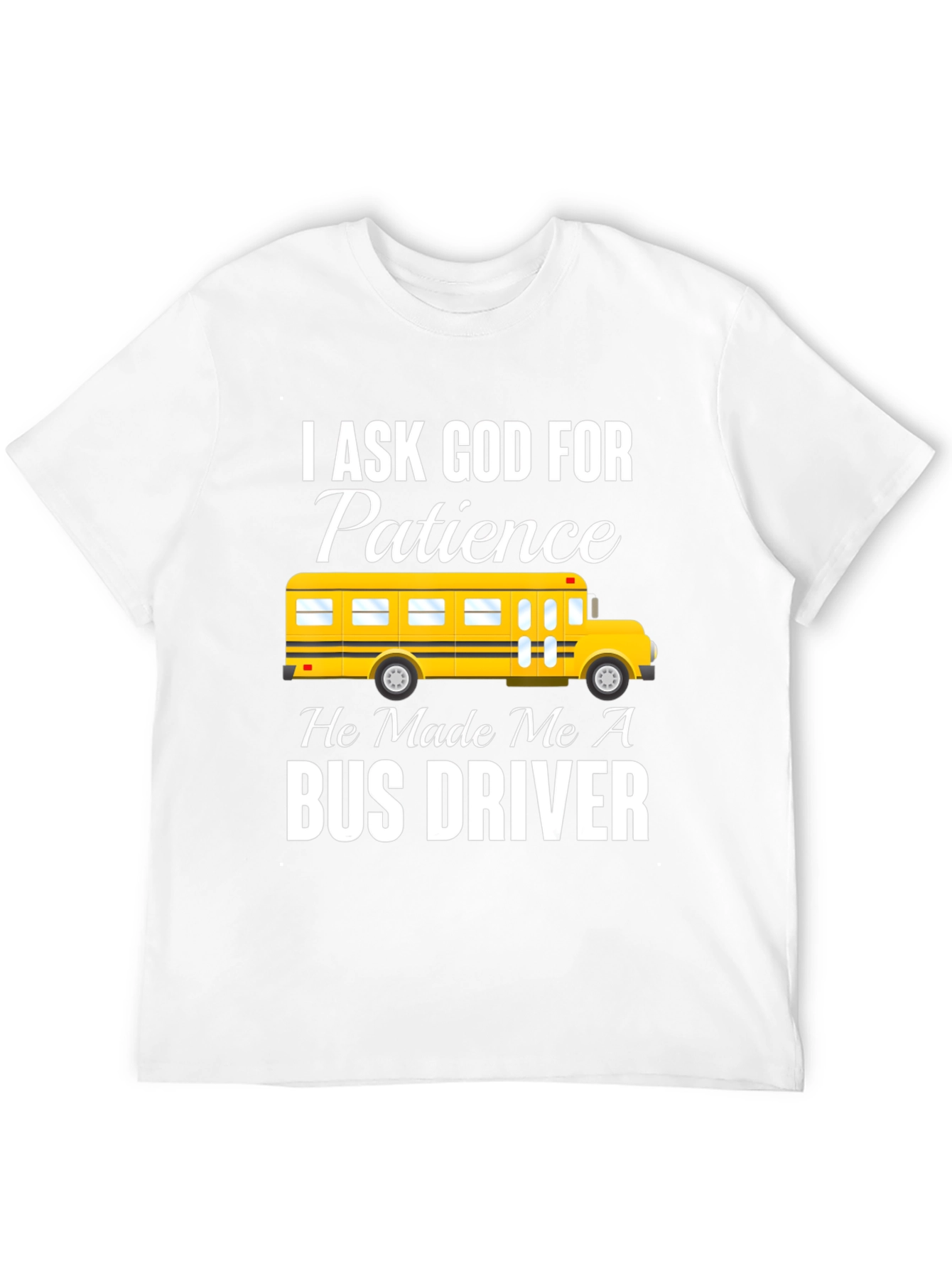 Bus Driver Patience Graphic Tee