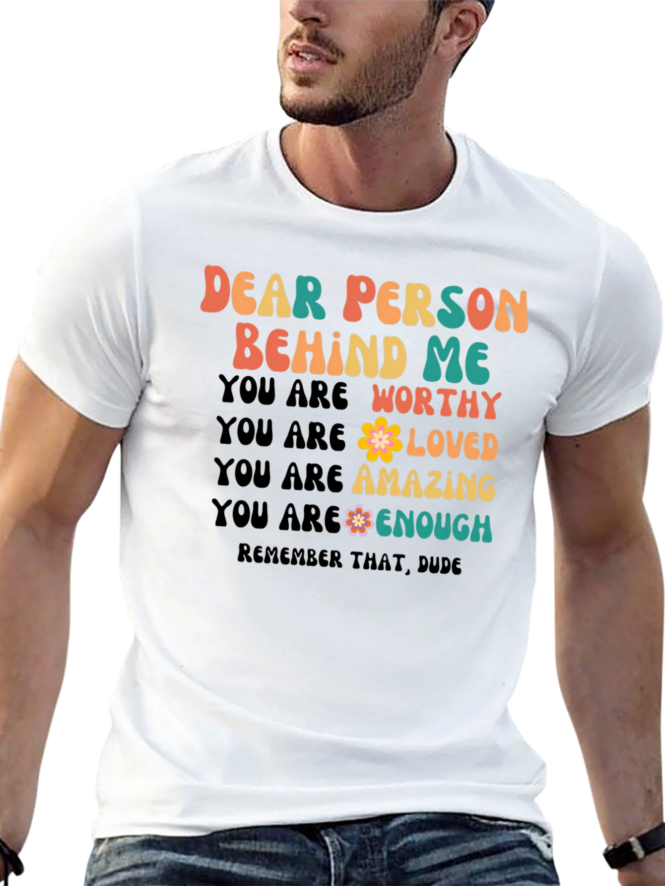 Dear Person Behind Me Graphic Tee