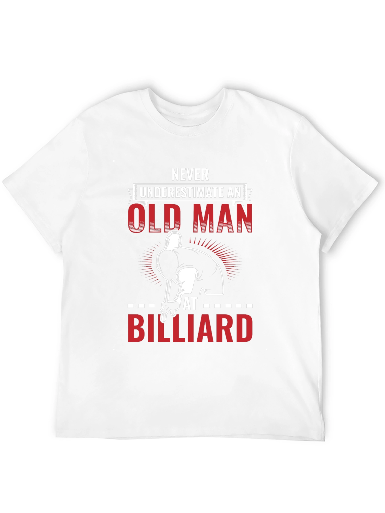 Never Underestimate Old Man Billiard T-Shirt