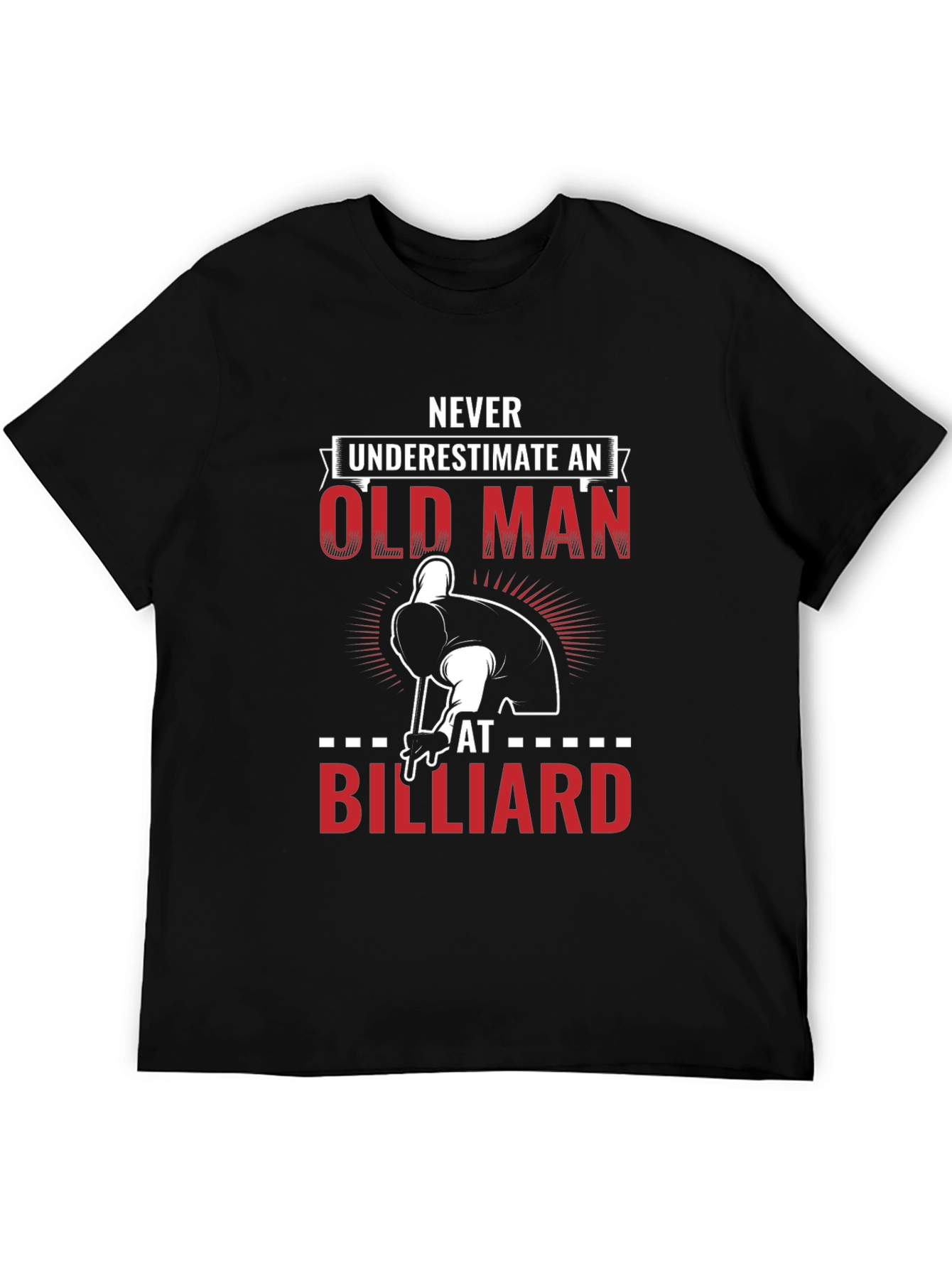 Never Underestimate Old Man Billiard T-Shirt