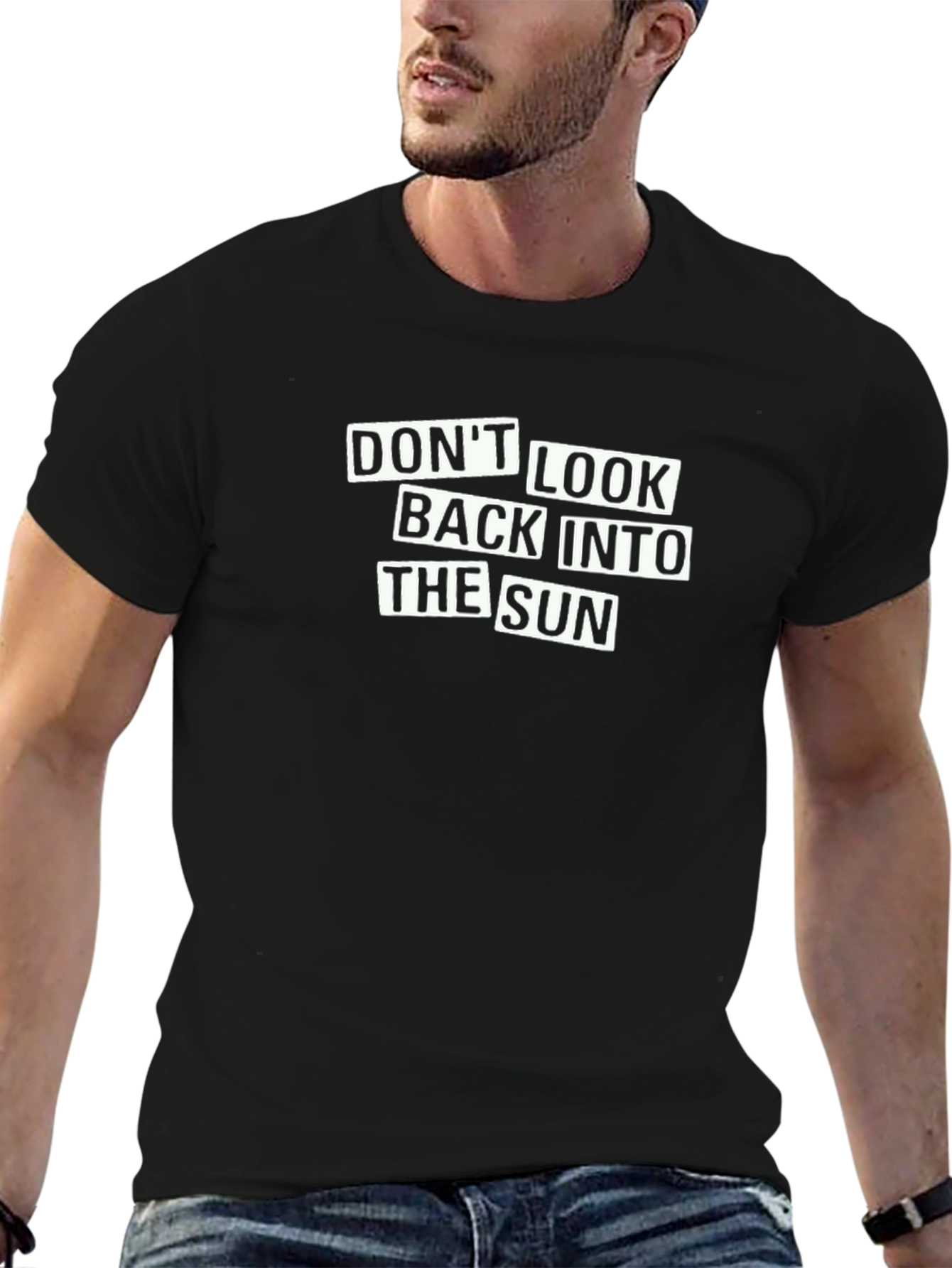 Dont Look Back Into the Sun Black T-Shirt