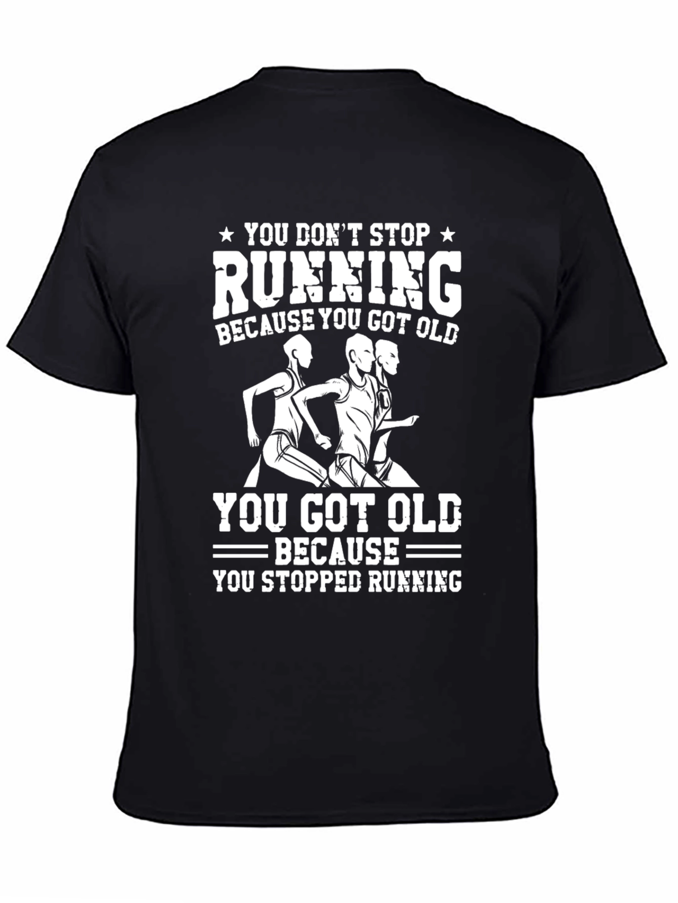 Running T-Shirt: Dont Stop Running