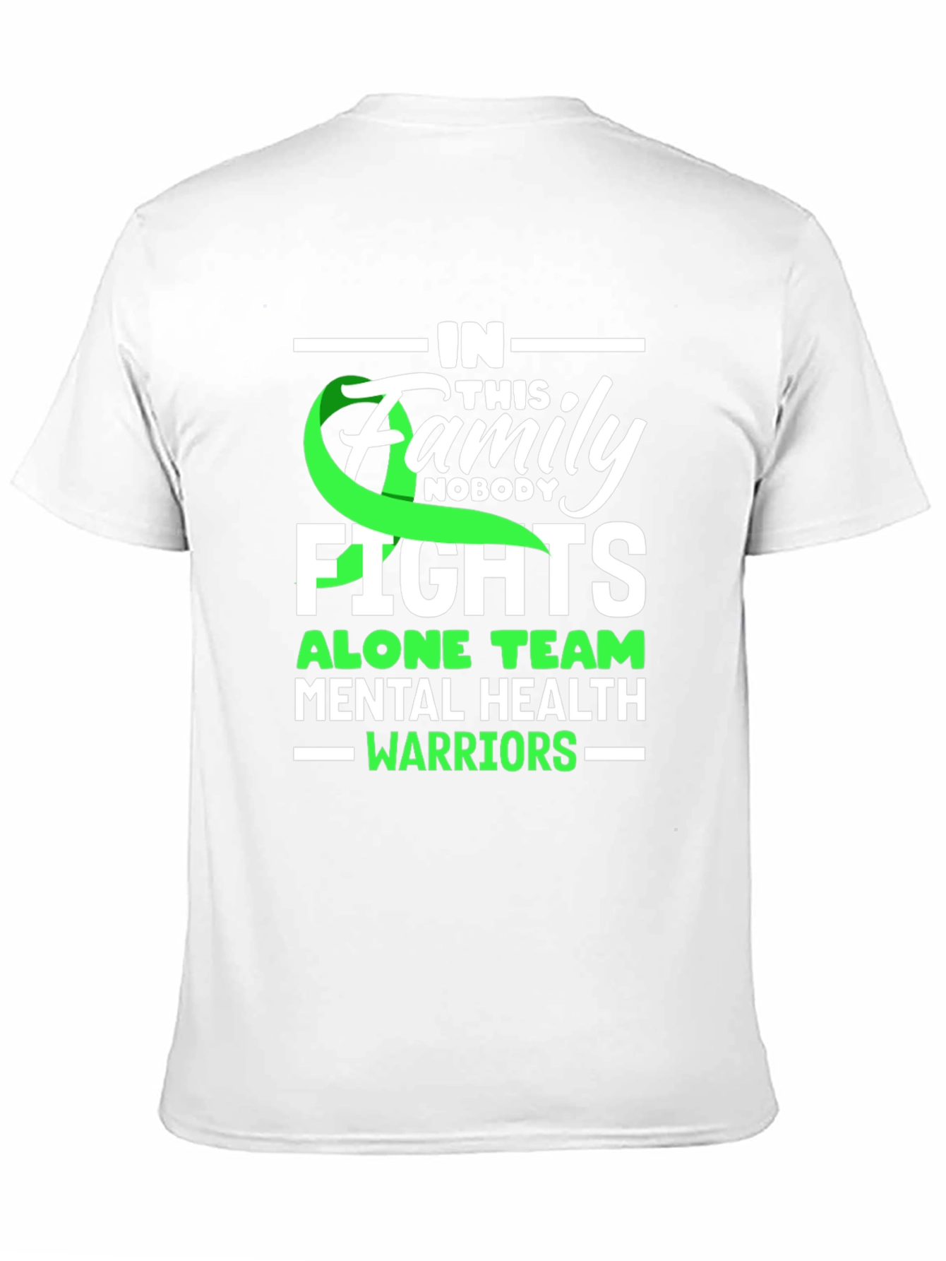 Mental Health Awareness T-Shirt - Family Fights Alone