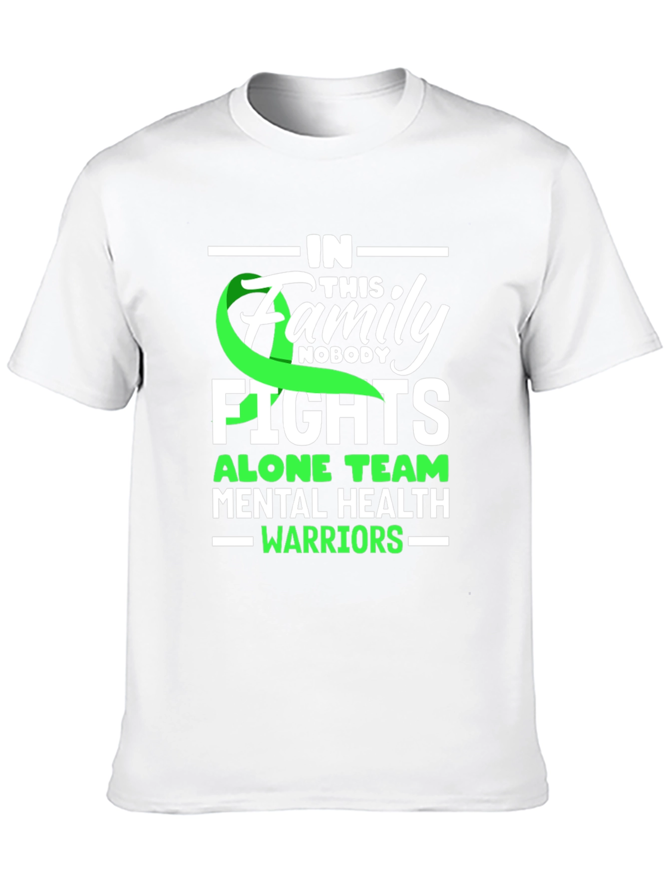 Mental Health Awareness T-Shirt - Family Fights Alone