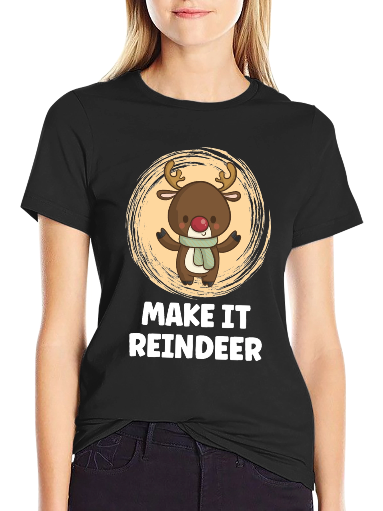 Make It Reindeer Holiday T-Shirt