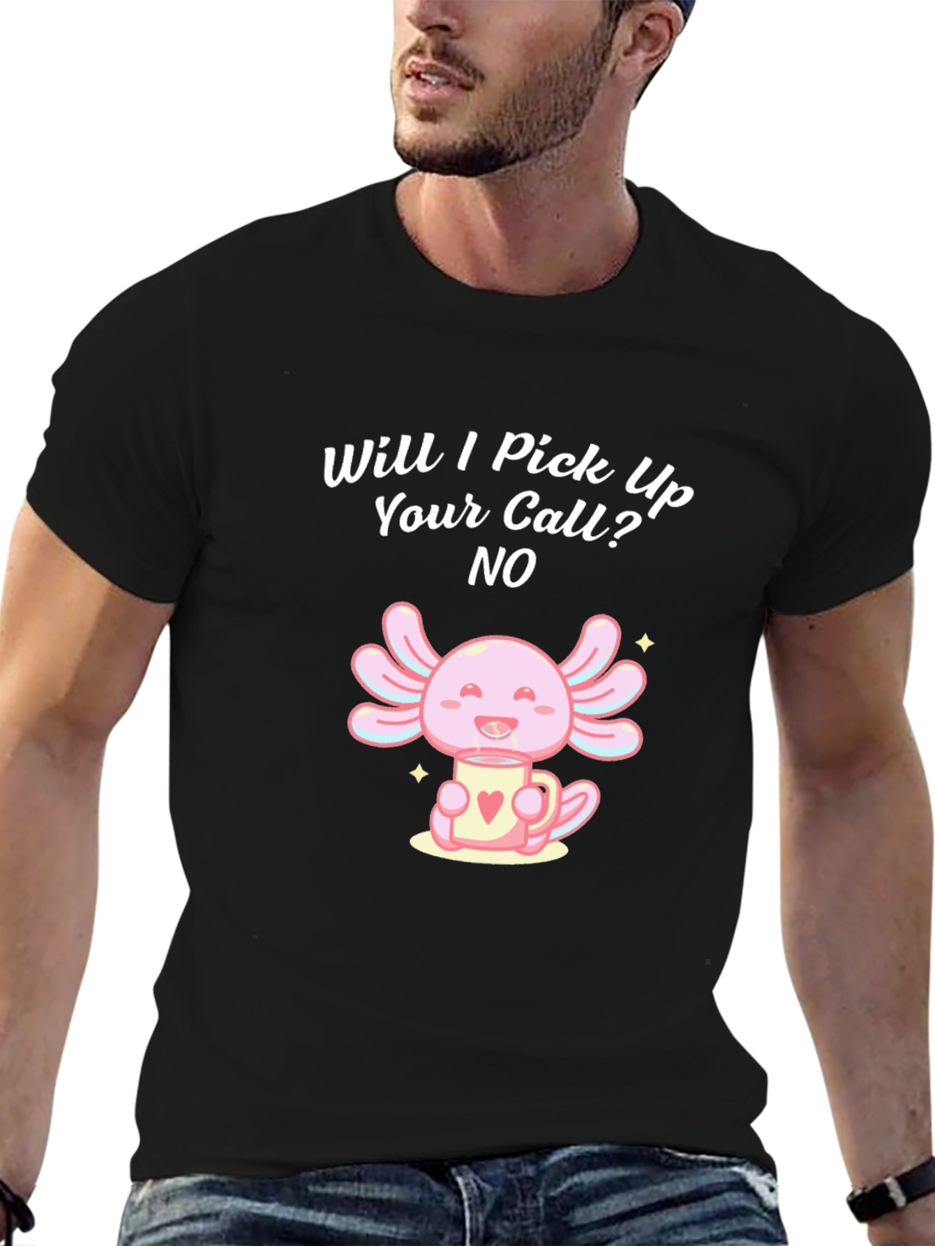 Will I Pick Up Your Call? Axolotl Graphic T-Shirt