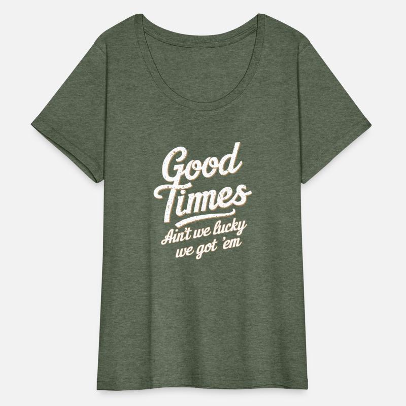 Ain't We Lucky We Got'em T-Shirt