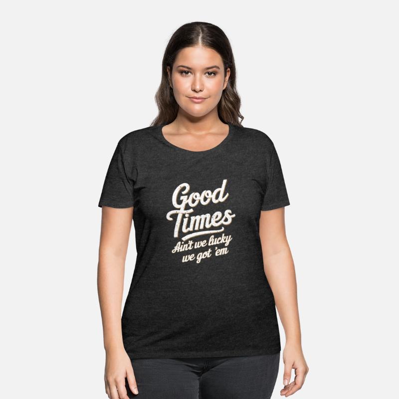 Ain't We Lucky We Got'em T-Shirt