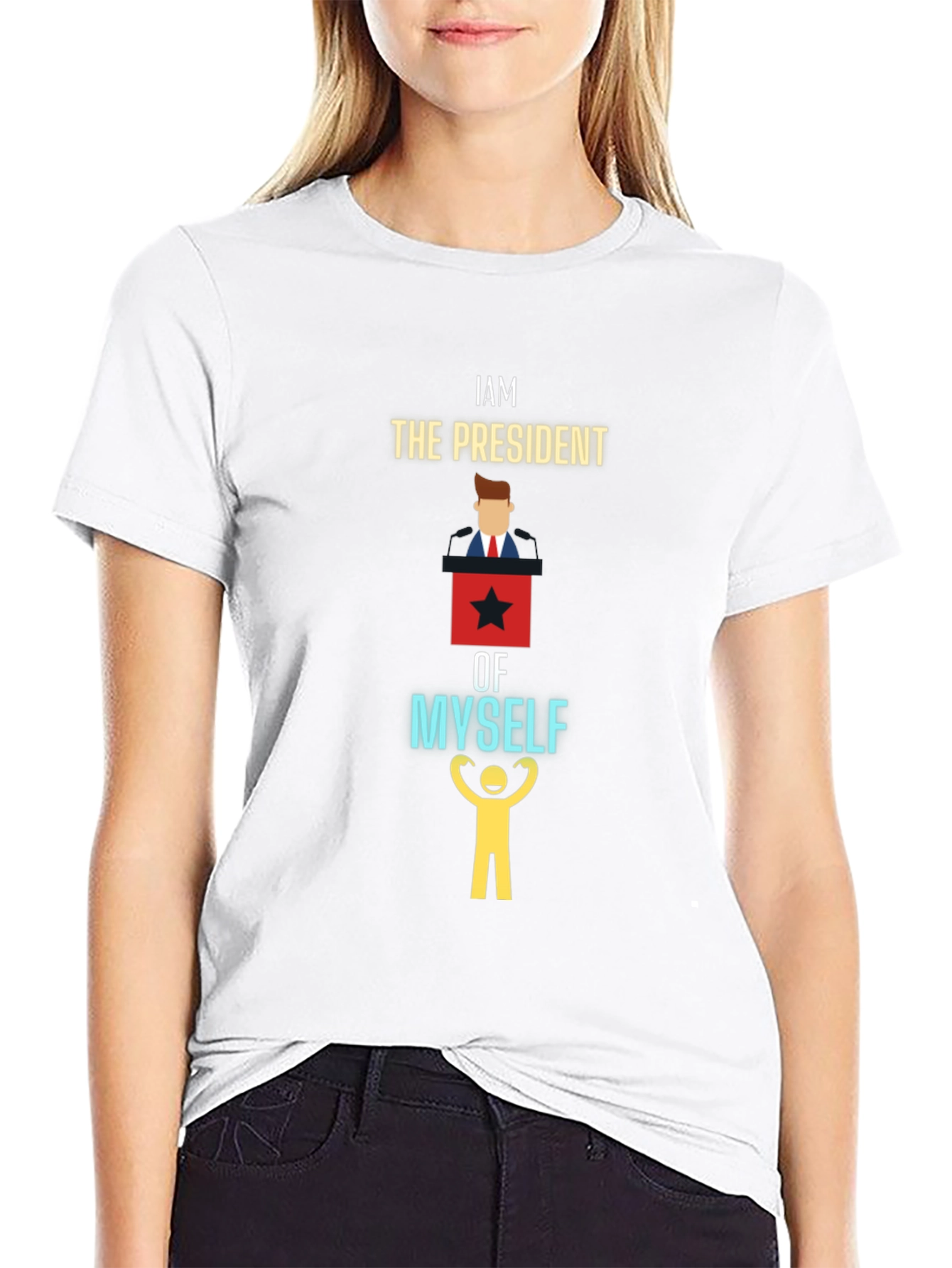 I am the President of Myself Graphic T-Shirt
