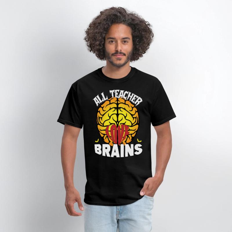 ALL TEACHERS LOVE BRAINS Halloween Day
