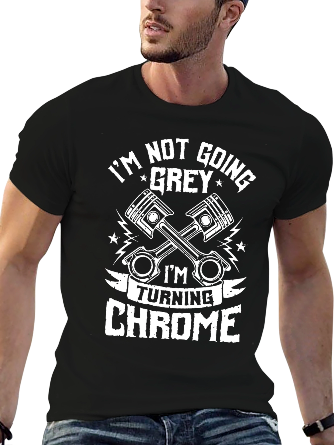 Im Not Going Grey Turning Chrome T-Shirt