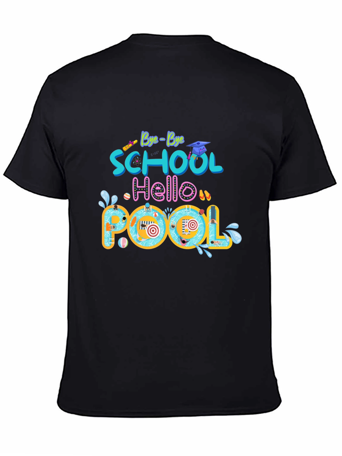 Bye Bye School Hello Pool Graphic T-Shirt