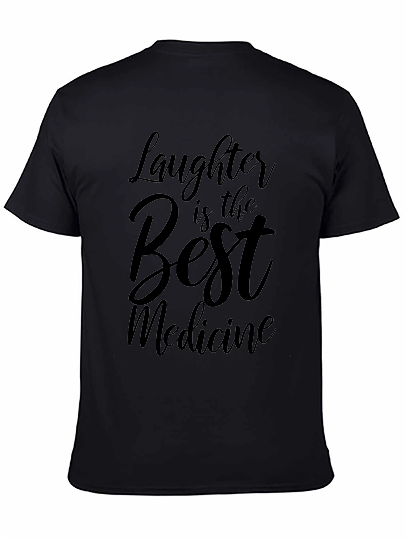 Laughter is The Best Medicine Black Graphic Tee