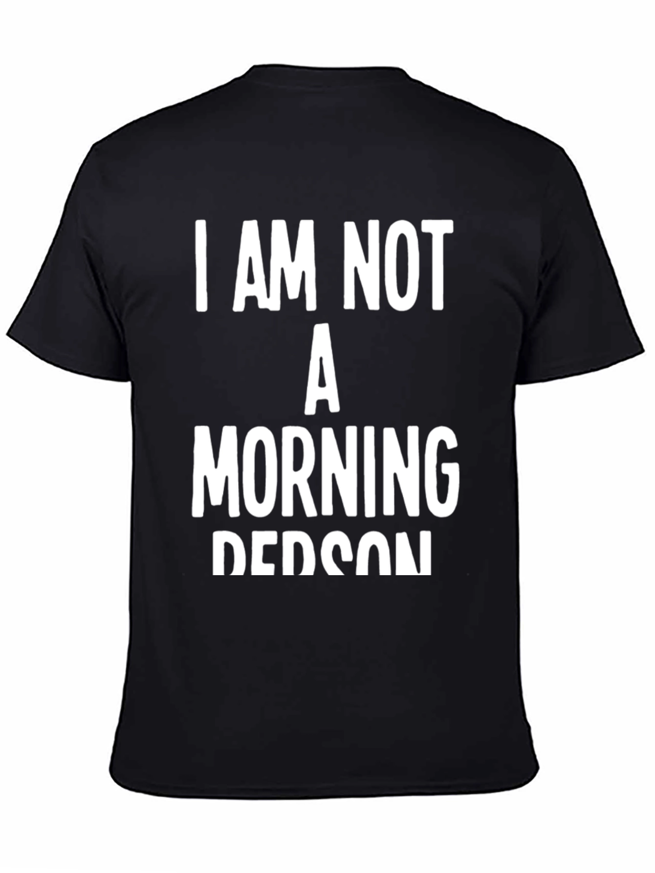I Am Not A Morning Person Graphic Tee